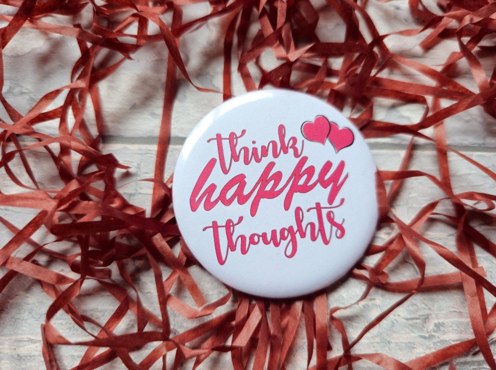 Think Happy Thoughts